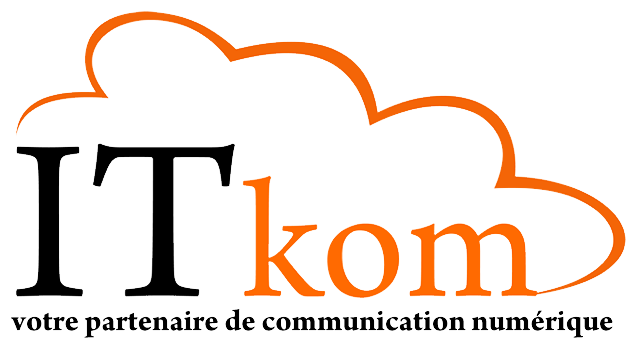ITKOM, votre partenaire de communication numérique
